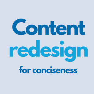Content redesign for conciseness